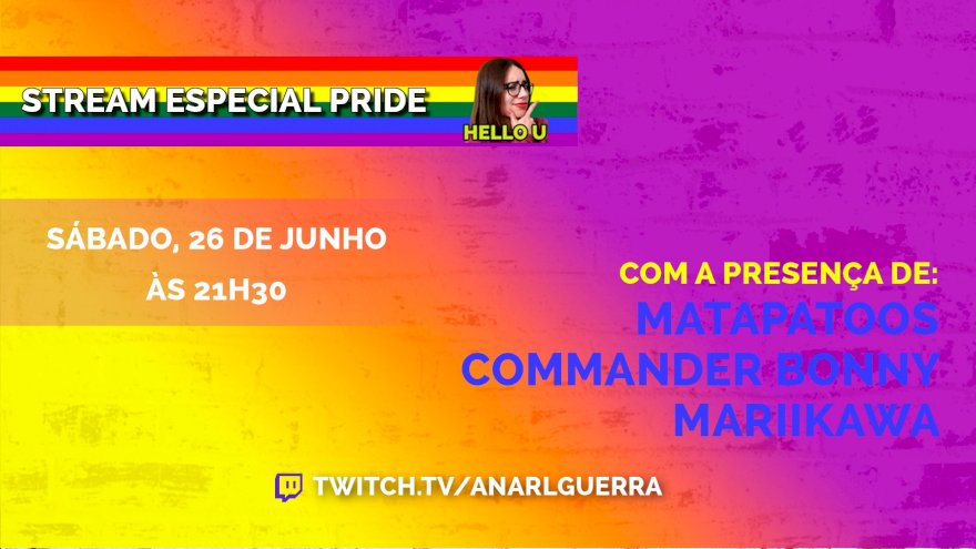 Anunciada a Stream Especial Pride em celebração do mês do Orgulho LGBT