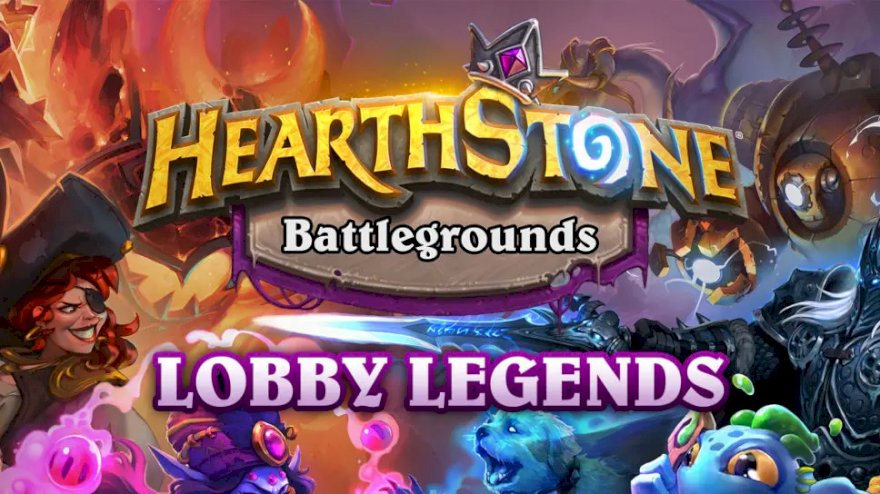 Hearthstone Battlegrounds Lobby Legends anunciado