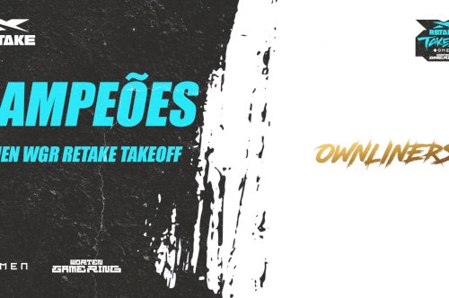 OWNLINERS conquistam OMEN WGR Retake Takeoff